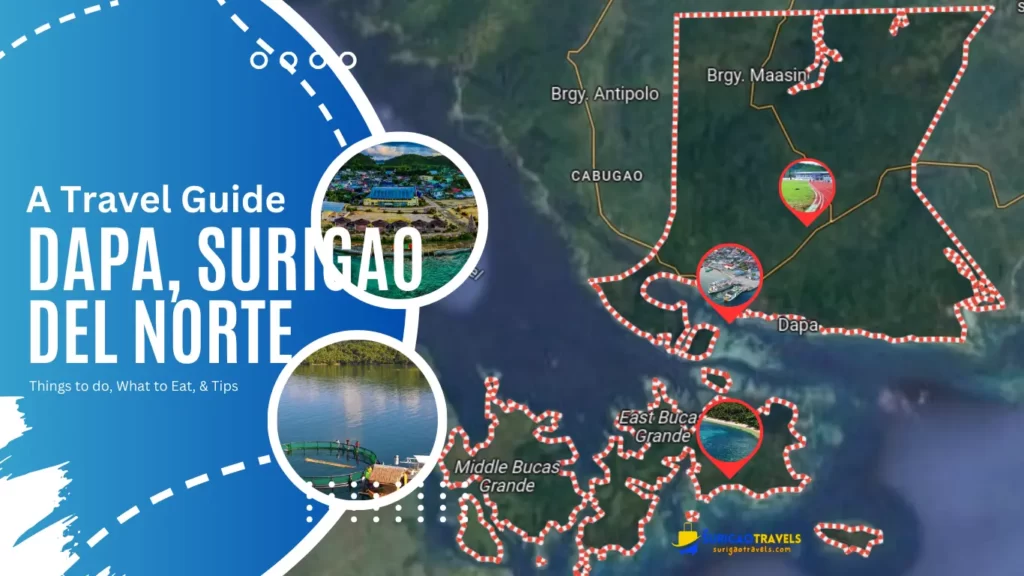 Dapa Surigao del Norte Travel Guide