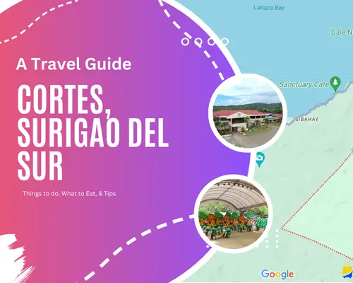 Cortes Surigao del Sur a Travel Guide